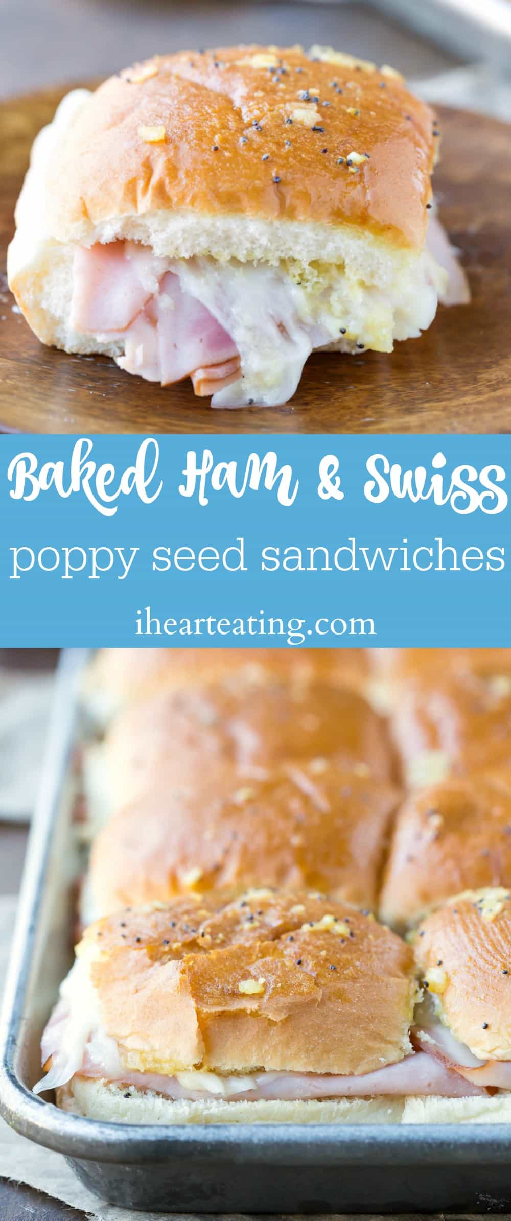 Baked Ham and Swiss Poppy Seed Sandwiches I Heart Eating