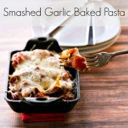 Smashed Garlic Baked Pasta
