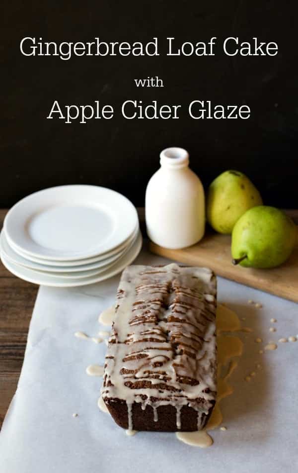 gingerbread loaf cake with apple cider glaze