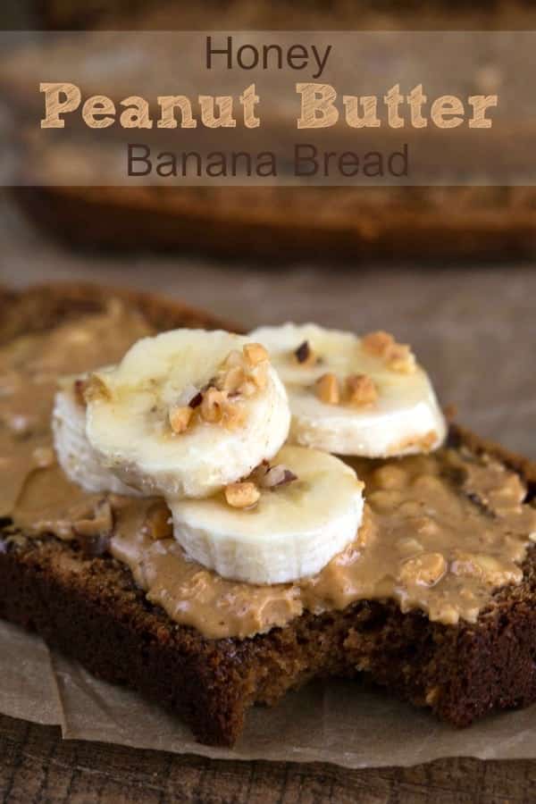 Honey Peanut Butter Banana Bread I Heart Eating