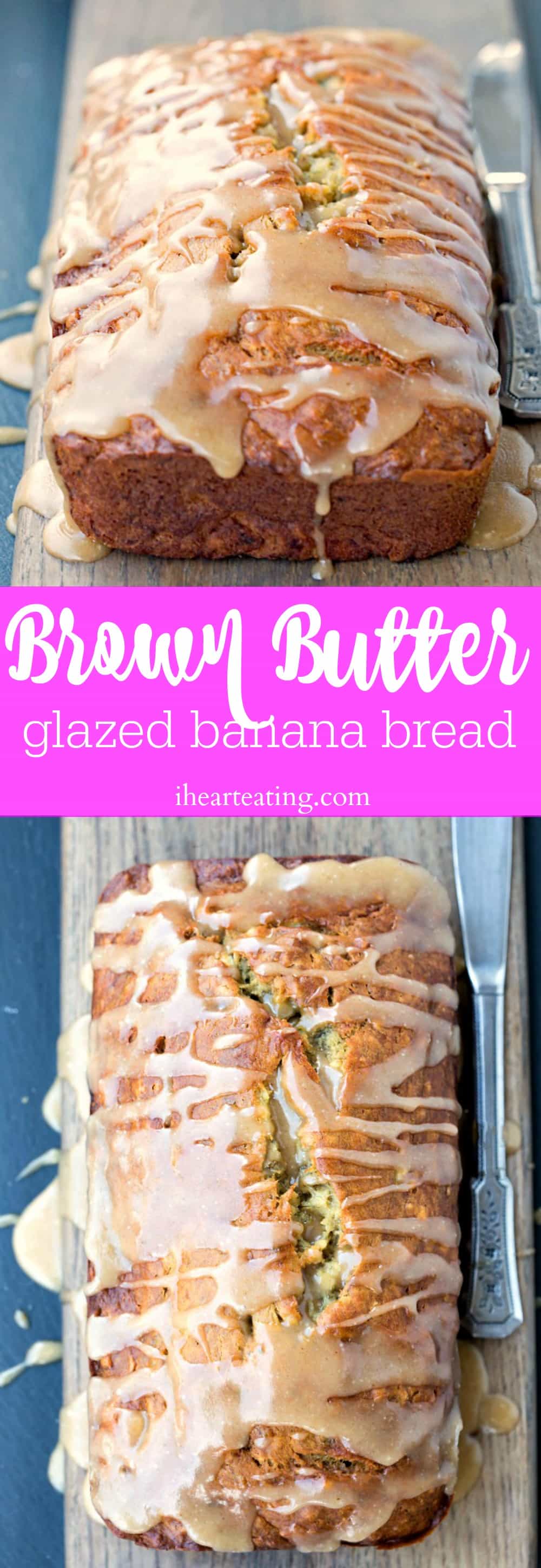 Brown Butter Glazed Banana Bread i heart eating