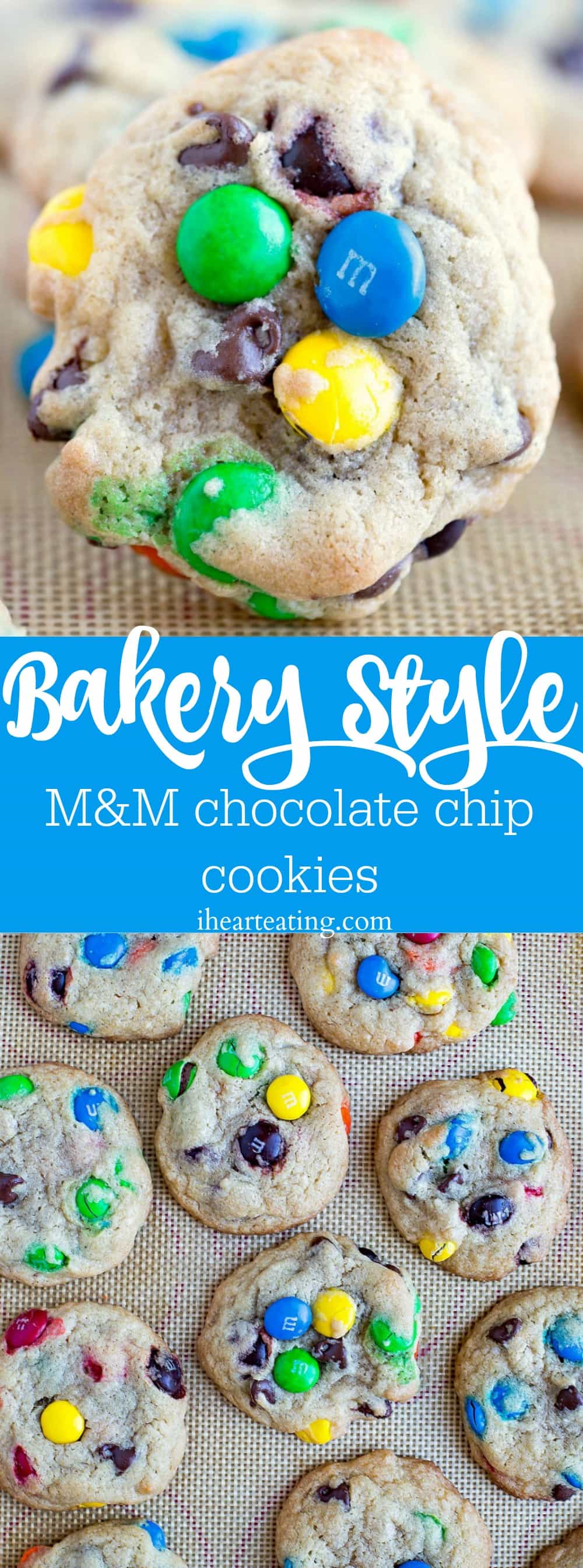 Bakery Style M&M Chocolate Chip Cookies I Heart Eating