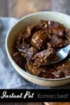 Instant Pot Korean Beef I Heart Eating